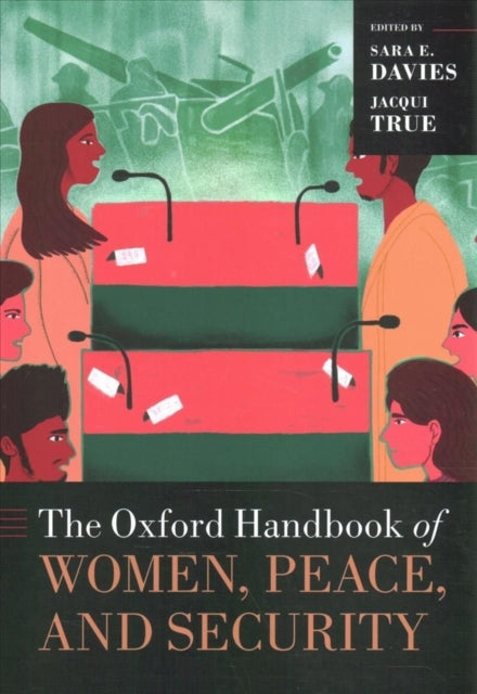 The Oxford Handbook of Women, Peace, and Security