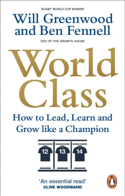 World Class: How to Lead, Learn and Grow like a Champion