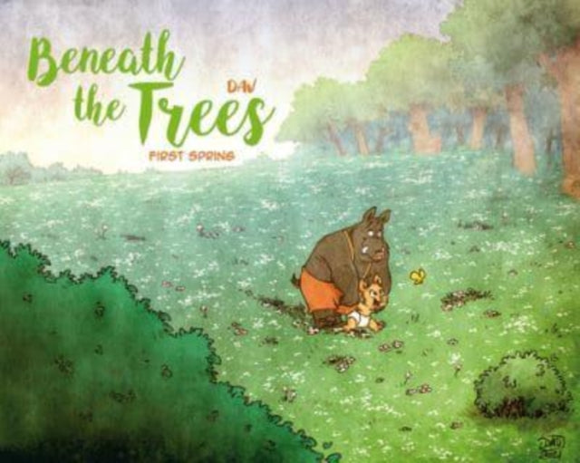 Beneath the Trees: First Spring