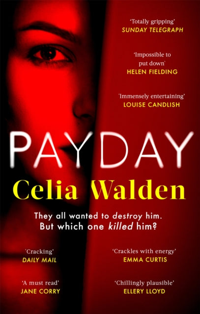 Payday: The instant Top 10 bestseller and the most addictive 'what would you do?' thriller you'll read this year
