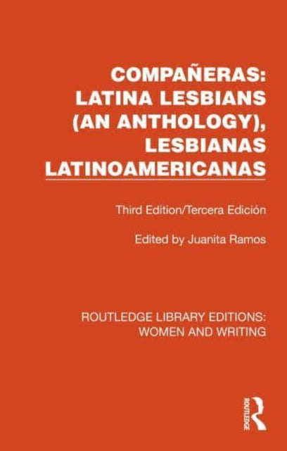 Companeras: Latina Lesbians (An Anthology), Lesbianas Latinoamericanas: Third Edition/Tercera Edicion