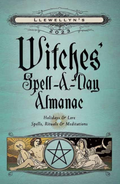 Llewellyn's 2023 Witches' Spell-A-Day Almanac