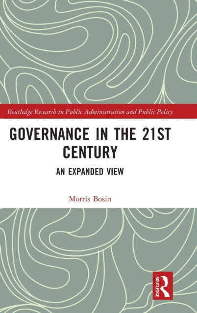 Governance in the 21st Century: An Expanded View