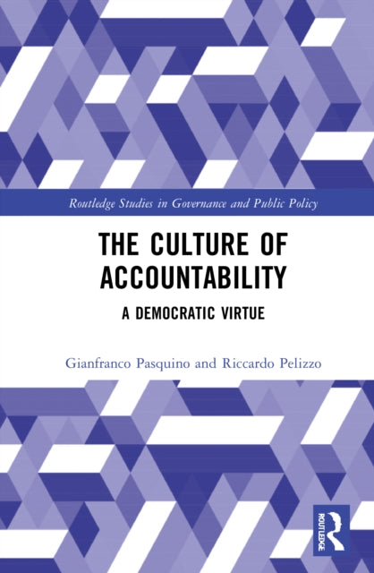 The Culture of Accountability: A Democratic Virtue