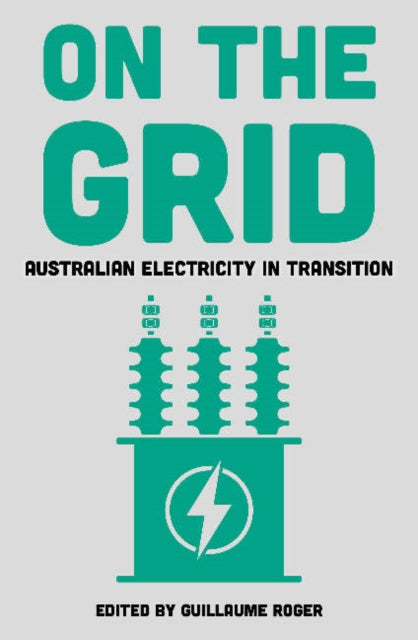 On the Grid: Australian Electricity in Transition