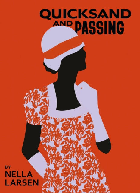 Quicksand & Passing: Two Novellas