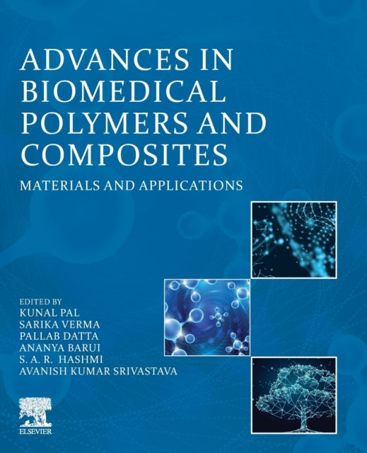 Advances in Biomedical Polymers and Composites: Materials and Applications