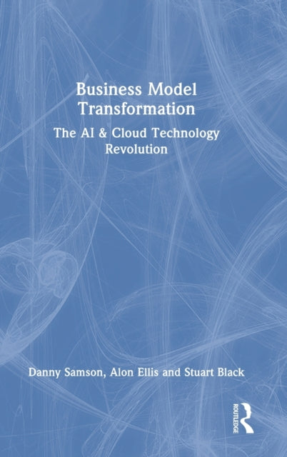 Business Model Transformation: The AI & Cloud Technology Revolution