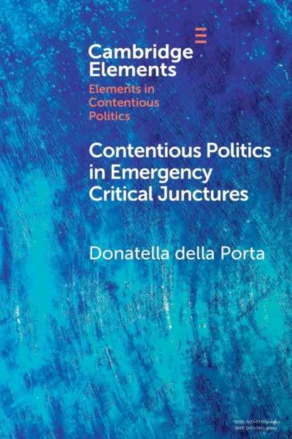 Contentious Politics in Emergency Critical Junctures: Progressive Social Movements during the Pandemic