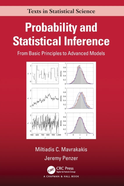 Probability and Statistical Inference: From Basic Principles to Advanced Models