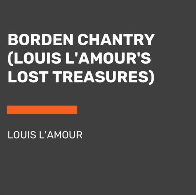 Borden Chantry: A Novel