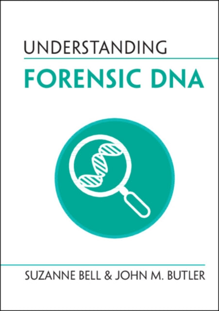 Understanding Forensic DNA