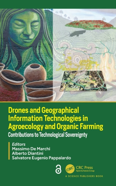 Drones and Geographical Information Technologies in Agroecology and Organic Farming Contributions to Technological Sovereignty: Contributions to Technological Sovereignty