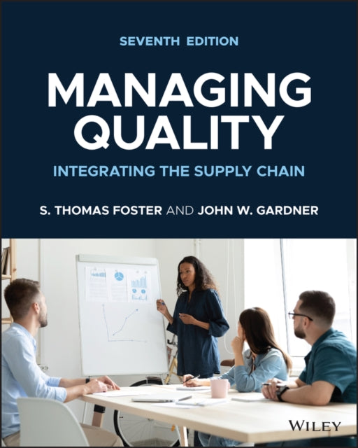 Managing Quality: Integrating the Supply Chain 7th Edition
