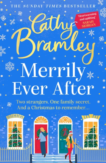 Merrily Ever After: Fall in love with the brand new feel good read from Sunday Times bestselling storyteller Cathy Bramley
