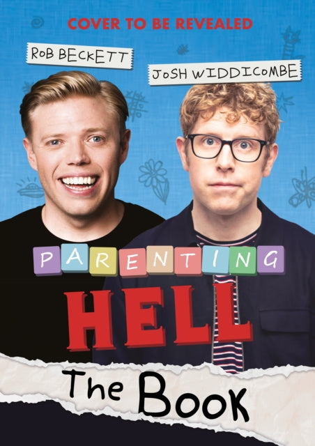 Parenting Hell: The Book of the No.1 Smash Hit Podcast