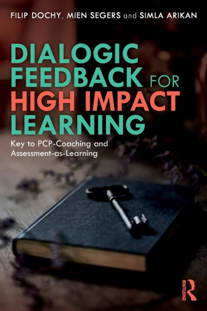 Dialogic Feedback for High Impact Learning: Key to PCP-Coaching and Assessment-as-Learning