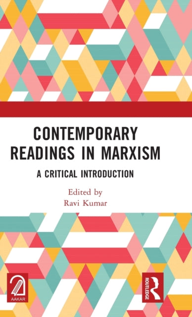 Contemporary Readings in Marxism: A Critical Introduction