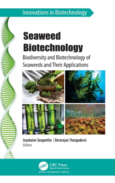 Seaweed Biotechnology: Biodiversity and Biotechnology of Seaweeds and Their Applications