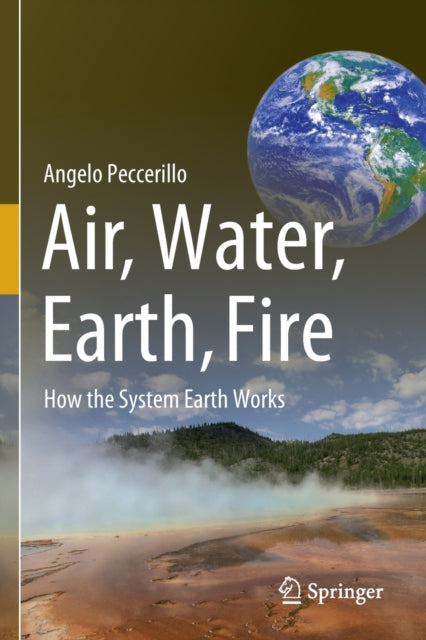 Air, Water, Earth, Fire: How the System Earth Works