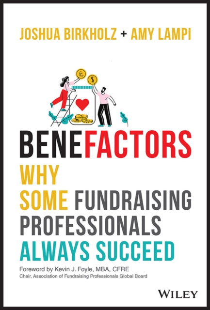 BeneFactors: Why Some Fundraising Professionals Always Succeed