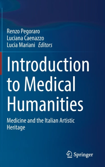 Introduction to Medical Humanities: Medicine and the Italian Artistic Heritage