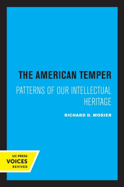 The American Temper: Patterns of Our Intellectual Heritage