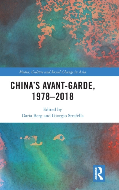 China's Avant-Garde, 1978-2018