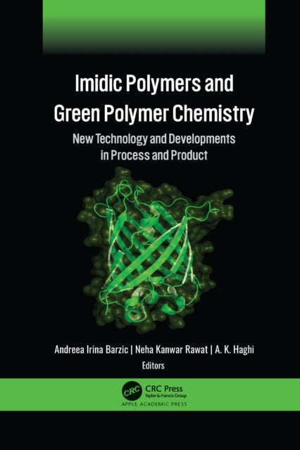 Imidic Polymers and Green Polymer Chemistry: New Technology and Developments in Process and Product