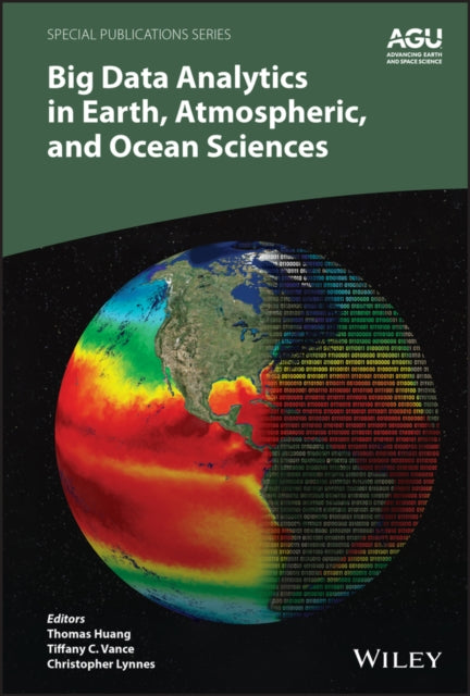 Big Data Analytics in Earth, Atmospheric and Ocean Sciences