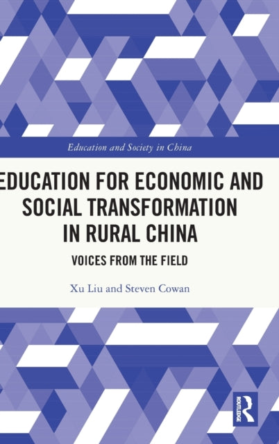 Education for Economic and Social Transformation in Rural China: Voices from the Field