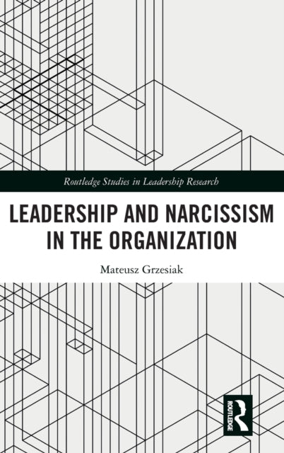 Leadership and Narcissism in the Organization