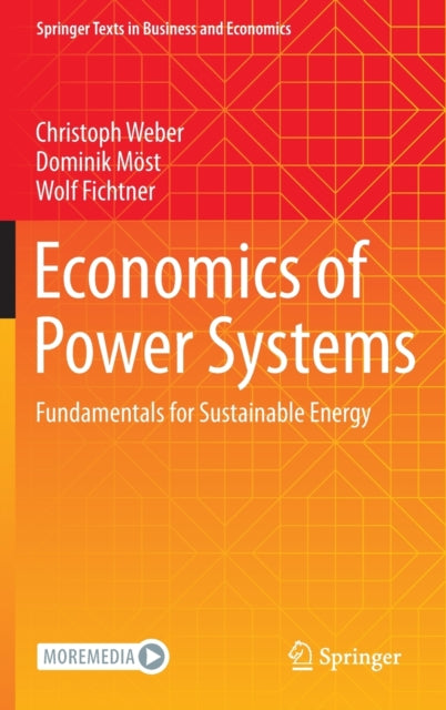 Economics of Power Systems: Fundamentals for Sustainable Energy