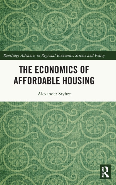 The Economics of Affordable Housing