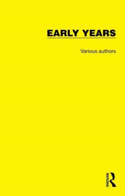 Routledge Library Editions: Early Years: 15 Volume Set