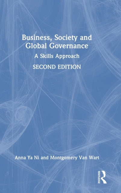 Business, Society and Global Governance: A Skills Approach