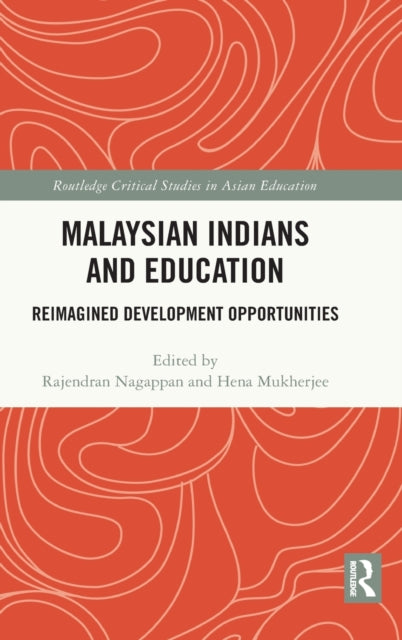 Malaysian Indians and Education: Reimagined Development Opportunities