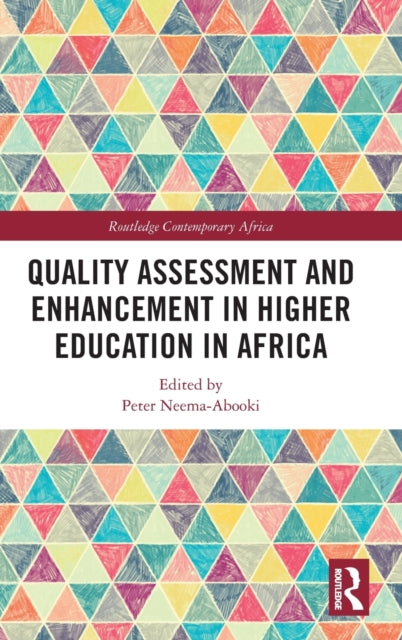 Quality Assessment and Enhancement in Higher Education in Africa