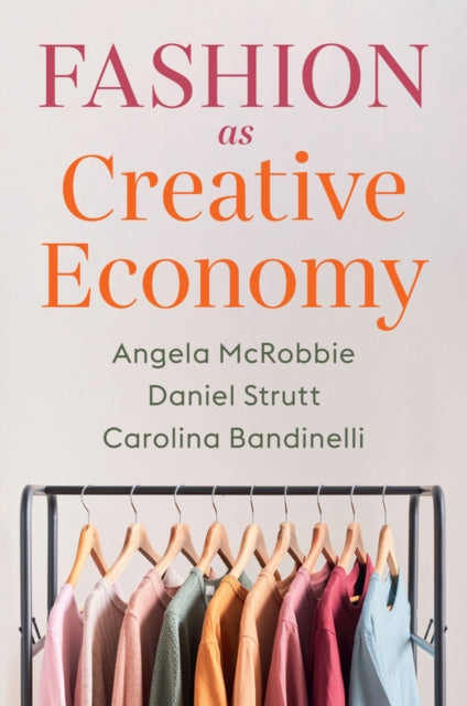 Fashion as Creative Economy - Micro-Enterprises in London, Berlin and Milan