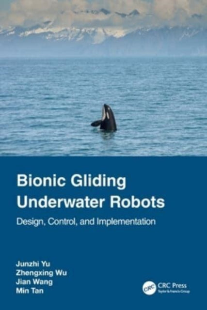 Bionic Gliding Underwater Robots: Design, Control, and Implementation