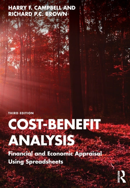 Cost-Benefit Analysis: Financial and Economic Appraisal Using Spreadsheets