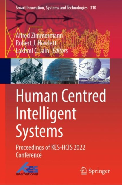 Human Centred Intelligent Systems: Proceedings of KES-HCIS 2022 Conference