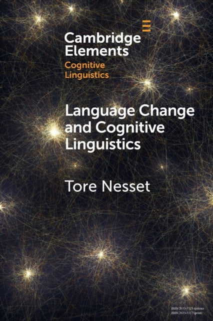Language Change and Cognitive Linguistics: Case Studies from the History of Russian