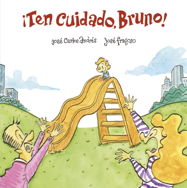 !Ten cuidado, Bruno!