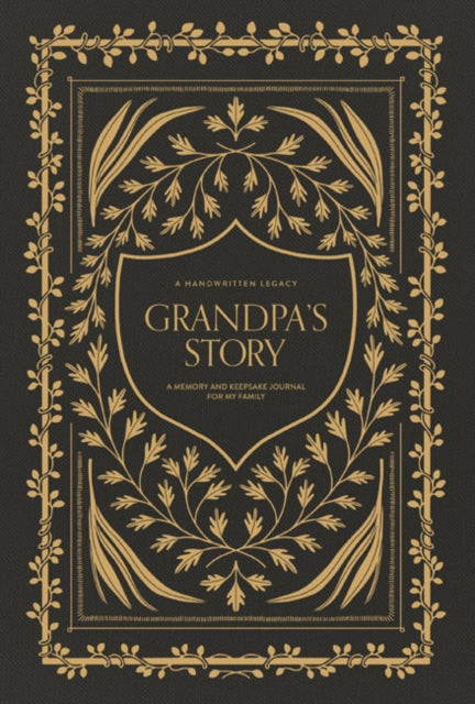 Grandpa's Story: A Memory and Keepsake Journal for My Family