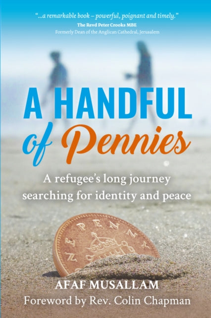 A Handful of Pennies: A refugee's lifelong quest for identity and peace