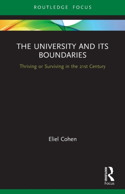 The University and its Boundaries: Thriving or Surviving in the 21st Century