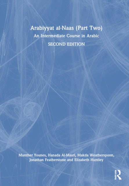 'Arabiyyat al-Naas (Part Two): An Intermediate Course in Arabic