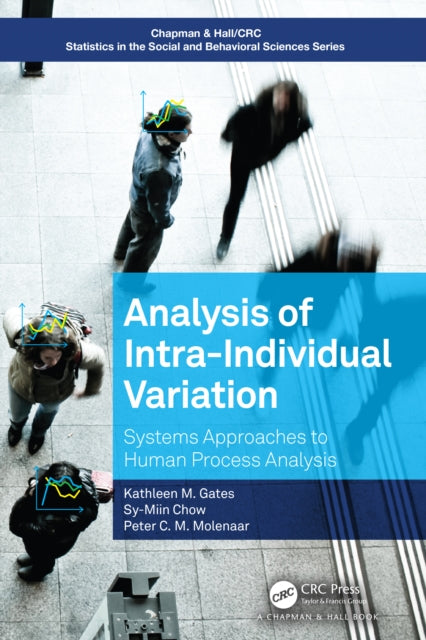 Intensive Longitudinal Analysis of Human Processes: Systems Approaches to Human Process Analysis