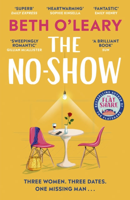 The No-Show: The utterly heart-warming new novel from the author of The Flatshare